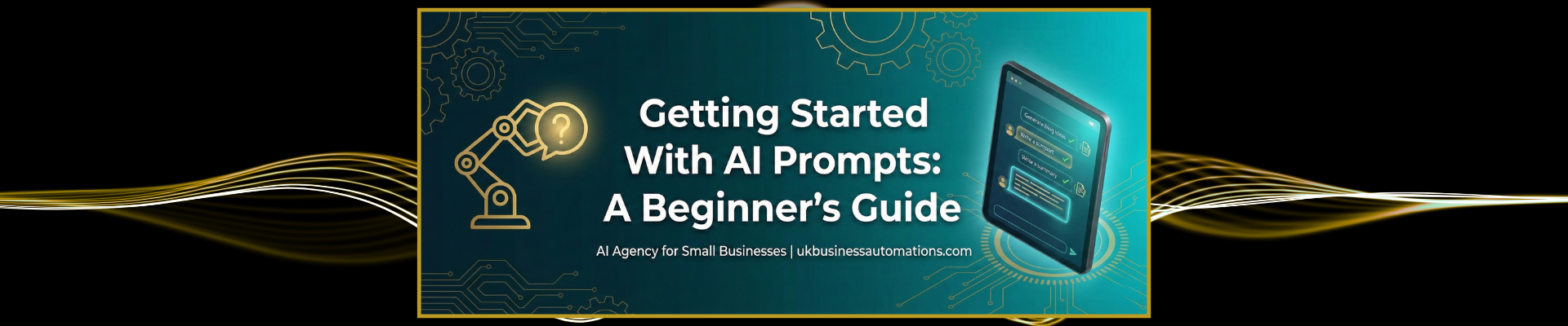 Getting Started With AI Prompts: A Beginner's Guide